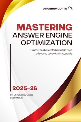 Mastering Answer Engine Optimization: Optimising for AI Answers, SGE, Zero-Click