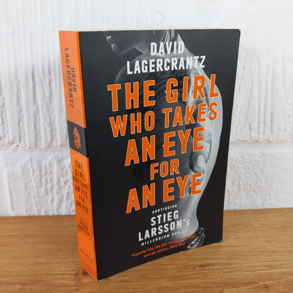 The Girl Who Takes an Eye for an Eye: A Dragon Tattoo story by David...