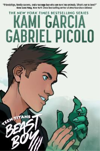 Kami Garcia Gabriel Picolo Teen Titans: Beast Boy (Copertina rigida)