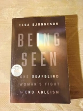 Being Seen By Elsa Sjunneson ARC Uncorrected Proof One Deadblind Woman's Fight T