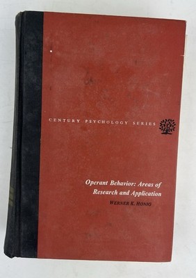 Operant Behavior Areas of Research &  Application Werner K Honig Text Book 1969
