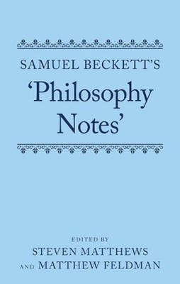 Samuel Beckett's 'Philosophy Notes' by Steven Matthews (English) Hardcover Book