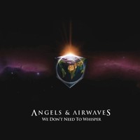 Angels And Airwaves We Don't Need To Whisper (Us Import)