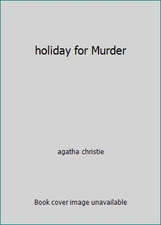 holiday for Murder by agatha christie