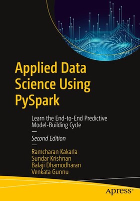 Ramcharan Kakarla (u. a.) | Applied Data Science Using PySpark | Taschenbuch