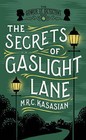 The Secrets of Gaslight Lane by M. R. C. Kasasian (Hardback, 2016)