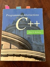 Programming Abstractions in C++ by Eric Roberts (2013, Trade Paperback /...