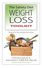 The Satiety Diet Weight Loss Toolkit (Hardback or Cased Book)