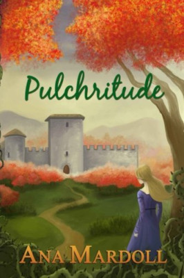 Pulchritude - Taschenbuch NEU Mardoll, Ana 01.04.2012