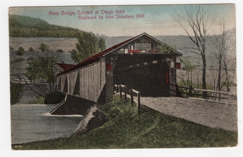 OTEGO NY COVERED BRIDGE RIVER BRIDGE 1866-1901