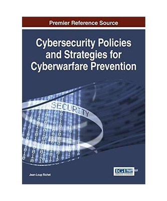 Cybersecurity Policies and Strategies for Cyberwarfare Prevention