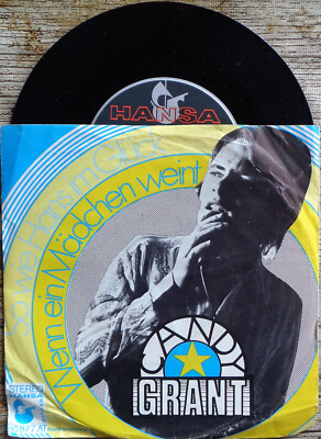 7'' Hansa SL CANDY GRANT Wenn ein Mädchen weint + So wie Hans .. 10 877 AT D 1971