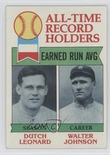 1979 Topps All-Time Record Holders Walter Johnson Dutch Leonard #418 HOF 0d2