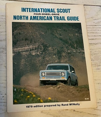 International Scout Trail Guide North American Truck Book PB 1979