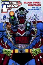 MARSHAL LAW: BLOOD, SWEAT AND FEARS (MARSHALL LAW) By Pat Mills & Kevin O'neill