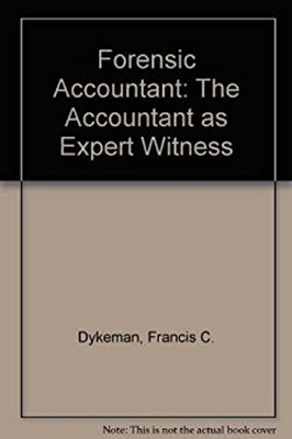 Forensic Accounting : The Accountant As Expert Witness Francis C.