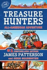 Treasure Hunters: All-American Adventure - Hardcover By Patterson, James - GOOD