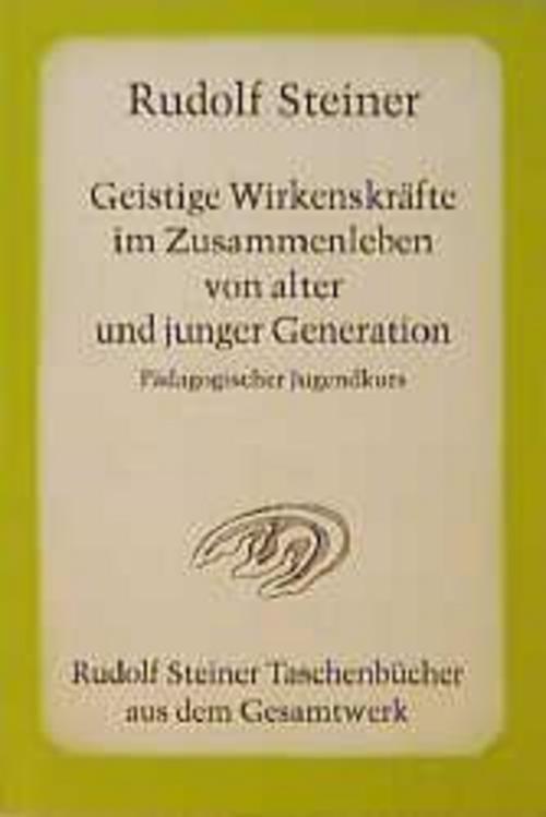 Thumbnail - Geistige Wirkenskräfte Zusammenleben Von Alter Und Junger Generation,