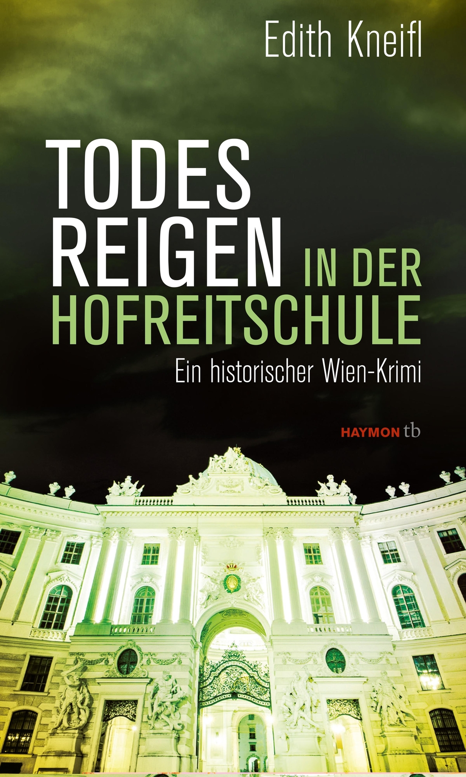 Thumbnail - Edith Kneifl / Todesreigen In Der Hofreitschule / 9783709979112