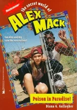 POISON IN PARADISE! (THE SECRET WORLD OF ALEX MACK) By Diana G. Gallagher *VG+*