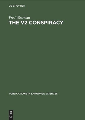 The V2 Conspiracy Fred Weerman