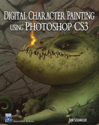 Digital Character Painting Using Photosho- 1584505338, paperback, Don Seegmiller