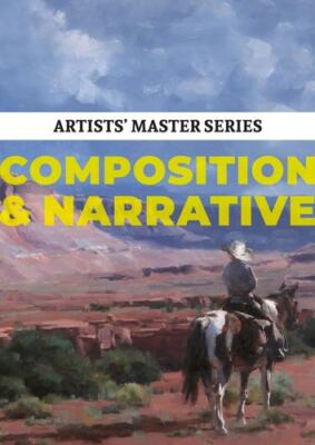 Artists' Master Series: Composition & Narrative (Artists' Masters Series)