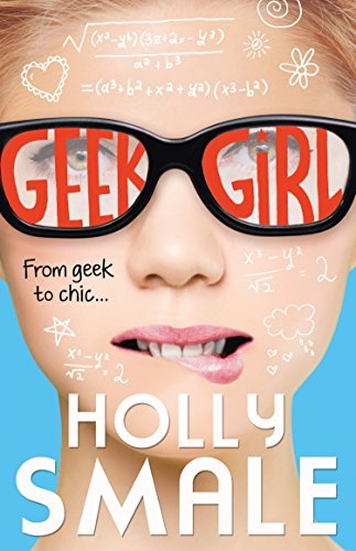 Geek Girl (Geek Girl, Book 1)-Holly Smale
