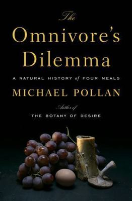 The Omnivore's Dilemma: A Natural History of Four Meals HC DJ - Buy 3 Get 2 Free