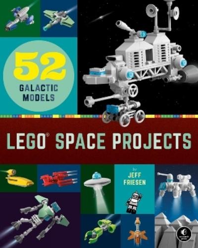 Jeff Friesen LEGO Space Projects (Copertina rigida)