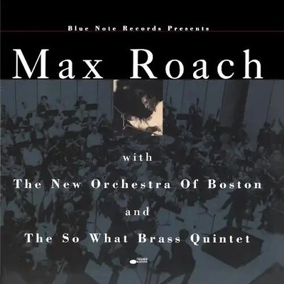 Max Roach - Orchestra of Boston