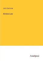 Hindoo Law John Cochrane