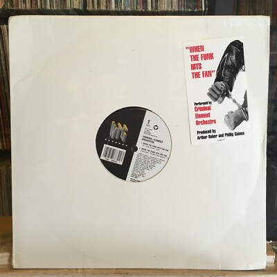 [SOUL/FUNK]~SEALED 12''~CRIMINAL ELEMENT ORCHESTRA~When The Funk Hits The Fan~[x4