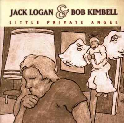 CD Jack Logan & Bob Kimbell Little Private Angel Trocadero Records