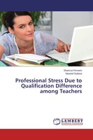 Shamsa Perveen (U. A.) | Professional Stress Due To Qualification Difference...