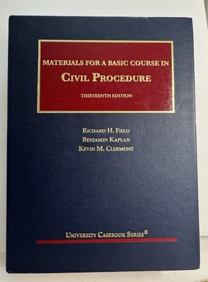 Materials for a Basic Course Civil Procedure, 13th Edition, Hardcover, 2020