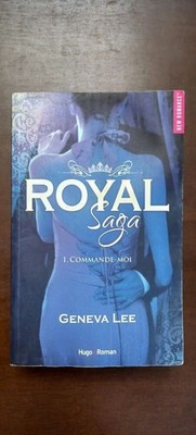 Geneva Lee: Royal Saga - 1. Command me / Hugo 2014