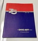 VINTAGE OHIO ART CO. BRYAN OHIO 75TH ANNIVERSARY BOOK