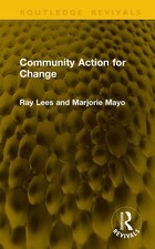 Community Action for Change by Ray Lees Hardcover Book
