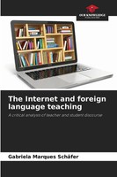 Gabriela Marques SchäFer | The Internet And Foreign Language Teaching | Buch