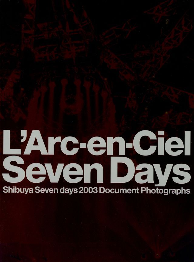 L'Arc en Ciel Shibuya Seven days 2003 tour document photo L'Arc en Ciel Shibuya Seven days 2003 tour document photo