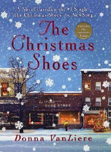 The Christmas Shoes [Christmas Hope Series #1] VanLiere, Donna