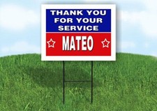 MATEO THANK YOU SERVICE 18 in x 24 in Yard Sign Road Sign with Stand