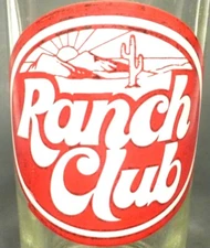 vintage ACL Soda Bottle: RANCH CLUB of DALLAS, TX . - 10 oz ACL