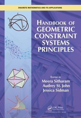 Handbook of Geometric Constraint Systems Principles, Hardcover by Sitharam, M...