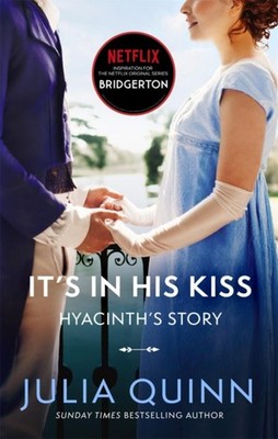 Julia Quinn It's In His Kiss