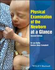 Lyn Dolby Denise Campb Physical Examination of the Newborn at a Gla (Paperback)