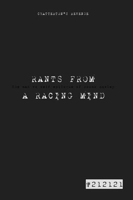 Cosmo Rowley | RANTS FROM A RACING MIND Chatterton's Revenge | Taschenbuch