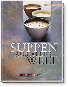 Suppen aus aller Welt
