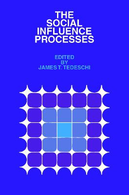 The Social Influence Processes - 9780202361499